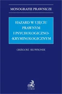 E-booki - prawo - Hazard w ujęciu prawnym i psychologiczno-kryminologicznym - miniaturka - grafika 1