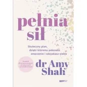 Poradniki hobbystyczne - Znak Pełnia sił. Skuteczny plan na pokonanie zmęczenia i odzyskanie siebie - miniaturka - grafika 1