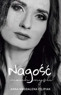 Poezja - Nagość moich myśli - Anna Magdalena Filipiak - książka - miniaturka - grafika 1