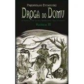 Horror, fantastyka grozy - AD REM Droga do domu. Księga III Przemysław Żuchowski - miniaturka - grafika 1