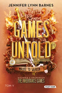 Games Untold. The Inheritance Games. Tom 5 - Literatura popularno naukowa dla młodzieży - miniaturka - grafika 1