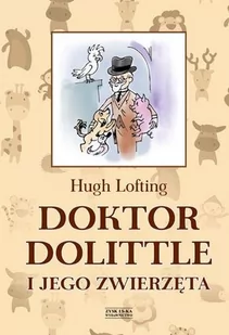 Zysk i S-ka Doktor Dolittle i jego zwierzęta - Hugh Lofting - Literatura popularno naukowa dla młodzieży - miniaturka - grafika 2