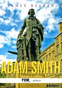 Adam Smith. Życie i Idee - Biografie i autobiografie - miniaturka - grafika 1
