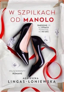 W szpilkach od Manolo - Literatura obyczajowa - miniaturka - grafika 2