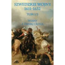 Napoleon V Szwedzkie wojny 1611-1632 Tom 1/2 - Napoleon V - Historia świata - miniaturka - grafika 1