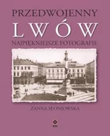 Historia świata - RM Przedwojenny Lwów Najpiękniejsze fotografie - Słoniowska Żanna - miniaturka - grafika 1