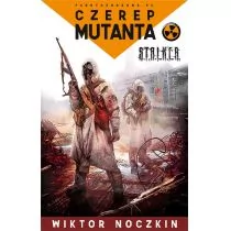 Fabryka Słów Wiktor Noczkin Czerep Mutanta - Science-fiction - miniaturka - grafika 1