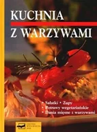 Książki kucharskie - Kuchnia z warzywami - miniaturka - grafika 1