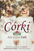 Proza - Adrienne Celt Córki - miniaturka - grafika 1