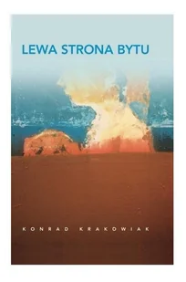 Lewa strona bytu - Poezja - miniaturka - grafika 1