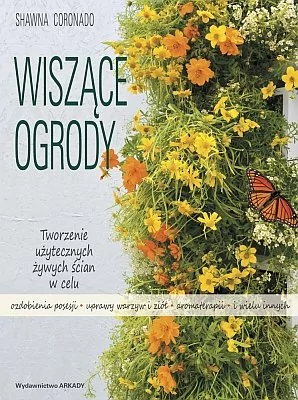 Arkady Wiszące ogrody - Coronado Shawna