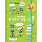 Książki edukacyjne - Olesiejuk Sp. z o.o. Powiedz mi! Jak chronić przyrodę$335 praca zbiorowa - miniaturka - grafika 1