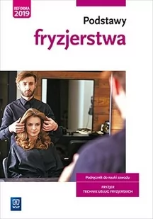 WSiP Podstawy fryzjerstwa Podręcznik do nauki zawodu - Teresa Kulikowska-Jakubik, Małgorzata Richter - Podręczniki dla liceum - miniaturka - grafika 1