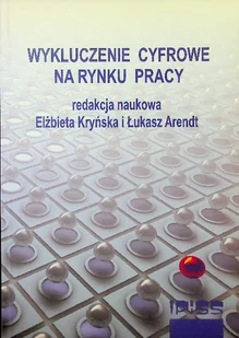Wykluczenie cyfrowe na rynku pracy - Biznes - miniaturka - grafika 1