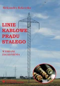 Felietony i reportaże - Linie kablowe prądu stałego - miniaturka - grafika 1