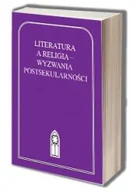 Felietony i reportaże - Literatura a religia - wyzwania postsekularności. Seria: Z witrażem. Tom 43 - miniaturka - grafika 1