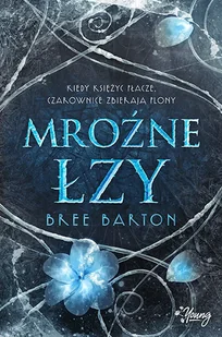 Barton Bree Mroźne łzy Tom 2 - Fantasy - miniaturka - grafika 1