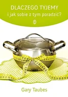 Zdrowie - poradniki - Dlaczego tyjemy i jak sobie z tym poradzić? - miniaturka - grafika 1