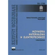 Technika - Wydawnictwa AGH Inżynieria materiałowa w elektrotechnice praca zbiorowa - miniaturka - grafika 1