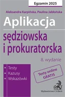 E-booki - prawo - Aplikacja sędziowska i prokuratorska 2025. Testy kazusy wskazówki + dostęp do testów online - miniaturka - grafika 1