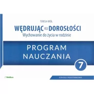 Pedagogika i dydaktyka - RUBIKON Wędrując ku dorosłościkl 7 Program nauczania - dostawa od 3,49 PLN Król Teresa - miniaturka - grafika 1