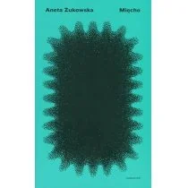 Mięcho Aneta Żukowska - Publicystyka - miniaturka - grafika 1