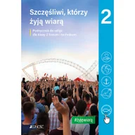 Religia i religioznawstwo - Religia LO 2 Szczęśliwi którzy żyją wiarą JEDNOŚĆ Nowa - miniaturka - grafika 1