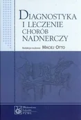 Książki medyczne - Wydawnictwo Lekarskie PZWL Diagnostyka i leczenie chorób nadnerczy - Wydawnictwo Lekarskie PZWL - miniaturka - grafika 1