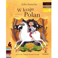 Baśnie, bajki, legendy - Egmont W kraju Polan. O dawnej Polsce. Czytam sobie. Tom 1 - Zofia Stanecka - miniaturka - grafika 1