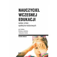 Technika - Wydawnictwo Uniwersytetu Łódzkiego Nauczyciel wczesnej edukacji wobec zmian społeczno-kulturowych - miniaturka - grafika 1