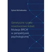 Książki medyczne - Genetyczne ryzyko nowotworowe kobiet - miniaturka - grafika 1
