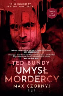 Ted Bundy. Umysł mordercy. Wielkie Litery - Max Czornyj - książka - Biografie i autobiografie - miniaturka - grafika 1