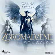 Audiobooki - fantastyka i horror - Zgromadzenie. Tom 1. Wyjęta ze zła (plik audio) - miniaturka - grafika 1