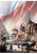 Romanse - Hiszpański mąż - Katarzyna Nowosielska - miniaturka - grafika 1