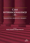 Filozofia i socjologia - Czas internacjonalizacji II Perspektywy priorytety projekty - Siwińska Bianka, Grzegorz Mazurek - miniaturka - grafika 1