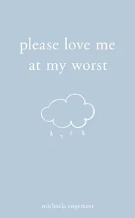 ANDREWS & MCMEEL Please Love Me at My Worst - Pozostałe książki - miniaturka - grafika 2