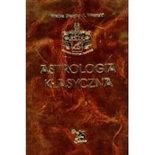 Ezoteryka - Astrologia klasyczna. Tom 10. Tranzyty. Część 1. Teoria. Słońce i księżyc - Wronski Siergiej A. - miniaturka - grafika 1