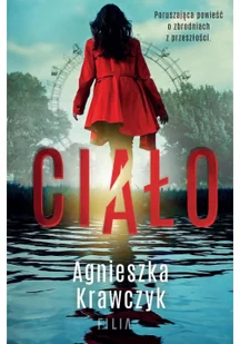 Filia Ciało - Kryminały - miniaturka - grafika 2