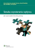 Biznes - Sztuka Wywierania Wpływu. Jak Wprowadzić Dowolną Zmianę - miniaturka - grafika 1