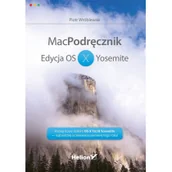 Podstawy obsługi komputera - MacPodręcznik Edycja OS X Yosemite - Piotr Wróblewski - miniaturka - grafika 1