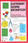 Słowniki języka polskiego - Ilustrowany Słownik Matematyczny - miniaturka - grafika 1