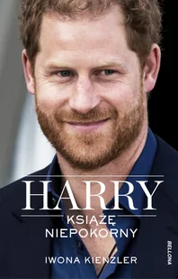 Harry. Książę niepokorny - Biografie i autobiografie - miniaturka - grafika 1