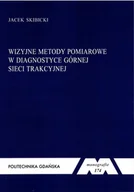 Technika - Wizyjne Metody Pomiarowe W Diagnostyce Sieci Trakcyjnej - miniaturka - grafika 1