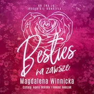 Audiobooki - romanse - Besties Magdalena Winnicka - miniaturka - grafika 1