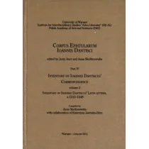 Inventory of Ioannes Dantiscus' Correspondence, part 4, vol. 2 - Obcojęzyczna literatura faktu i reportaż Inventory of Ioannes Dantiscus' Correspondence, part 4, vol. 2 - Obcojęzyczna literatura faktu i reportaż - miniaturka - grafika 1