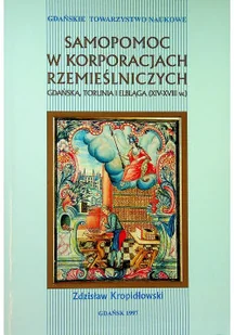 Samopomoc w korporacjach rzemieślniczych - Książki o kulturze i sztuce - miniaturka - grafika 1