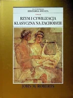 Historia świata - Ilustrowana historia świata Tom III Rzym i cywilizacja klasyczna - miniaturka - grafika 1