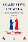Historia świata - Szaleństwo i chwała. Wojna polityczna pomiędzy Stanami Zjednoczonymi a Rosją 1945-2020 - miniaturka - grafika 1