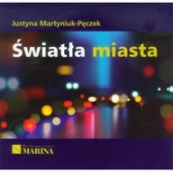 Książki o kinie i teatrze - Światła miasta - Justyna Martyniuk-Pęczek - miniaturka - grafika 1