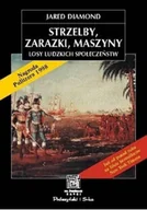 Literatura obyczajowa - Strzelby zarazki maszyny Losy ludzkich społeczeństw - miniaturka - grafika 1